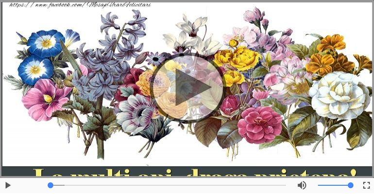 La multi ani cu sanatate, Draga prietena!