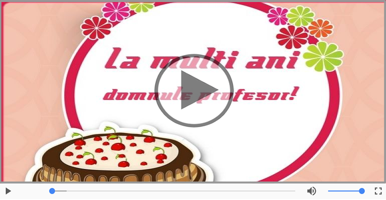 La multi ani, Domnule profesor!