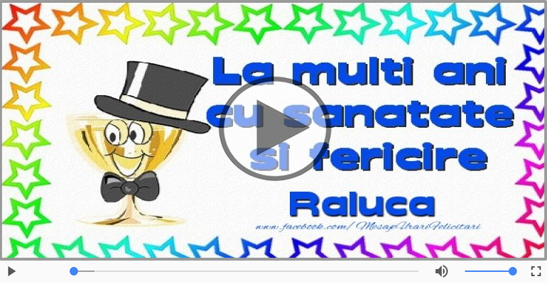 A mai trecut un an, La multi ani Raluca!
