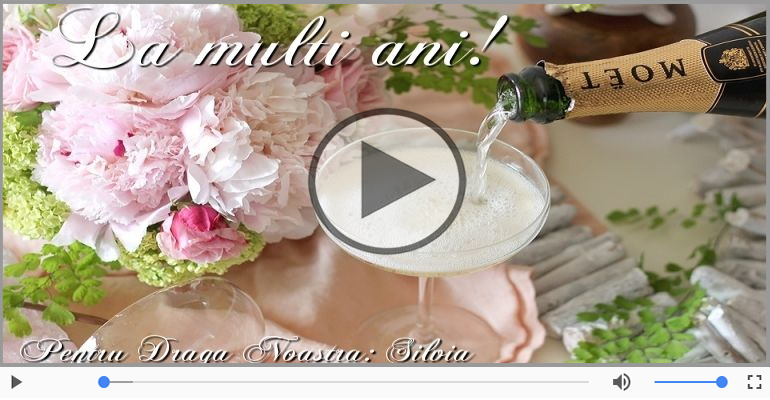 Silvia, La Multi Ani!
