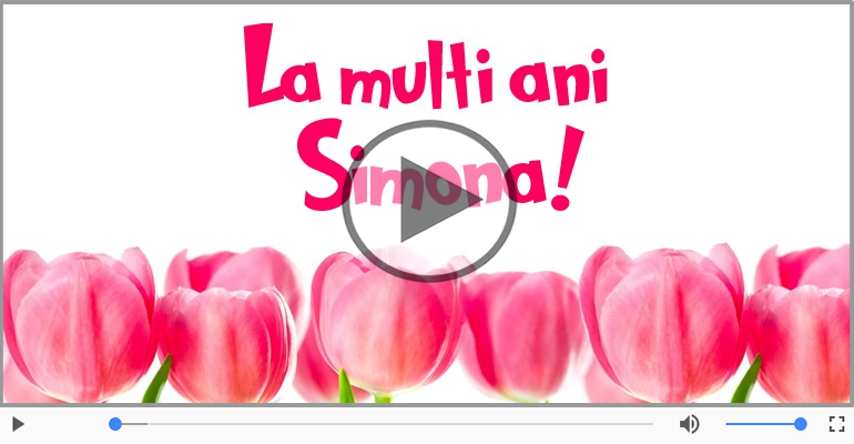 Felicitare muzicala - La multi ani, Simona!
