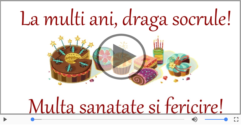 Felicitare muzicala - Happy Birthday Draga socrule!