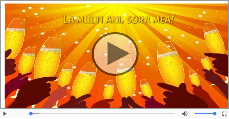 La multi ani cu sanatate, Sora mea!