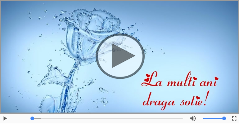 Felicitare muzicala - La multi ani, Sotia mea!