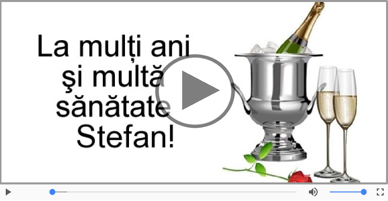 La multi ani, Stefan!