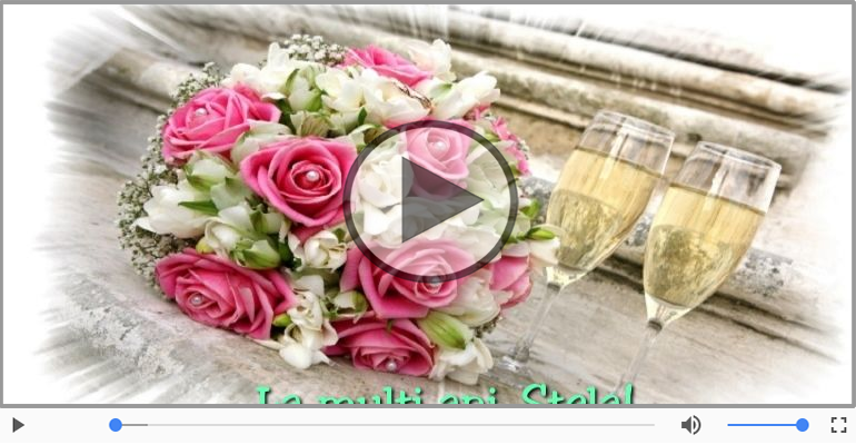 Felicitare muzicala de la multi ani pentru Stela!