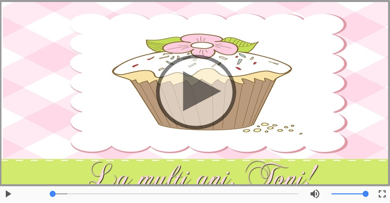 Felicitare muzicala de la multi ani pentru Toni!