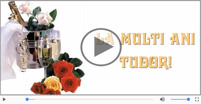 Felicitare muzicala - La multi ani, Tudor!