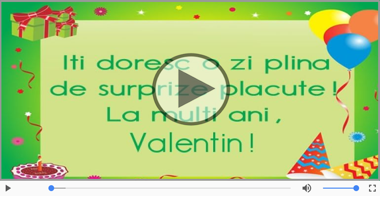 A mai trecut un an, La multi ani Valentin!