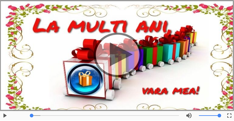 La multi ani cu sanatate, Vara mea!