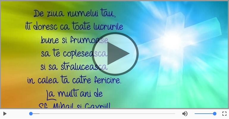 La multi ani de  Sf. Mihail si Gavriil!