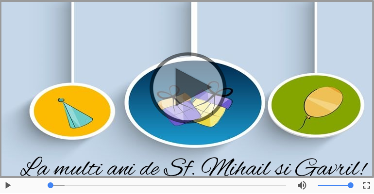 La multi ani cu sanatate de Sfintii Mihail si Gavriil!