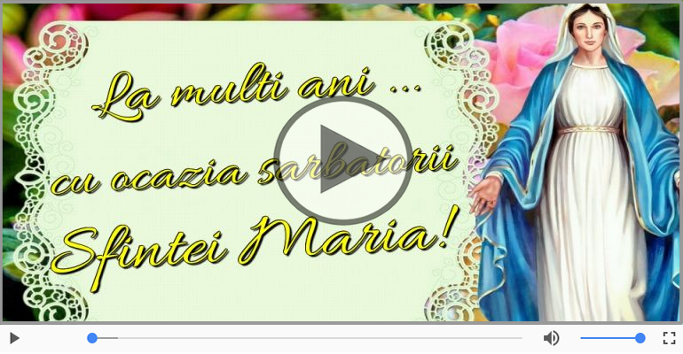 La Multi Ani, Maria!