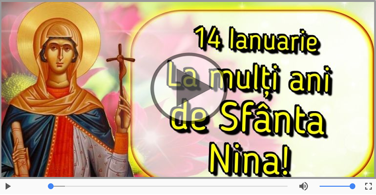 La mulți ani de Sfanta Nina