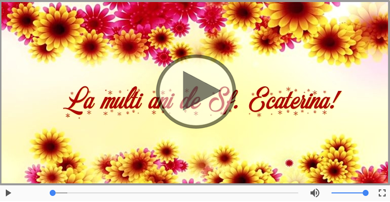 La multi ani de Sfanta Ecaterina!