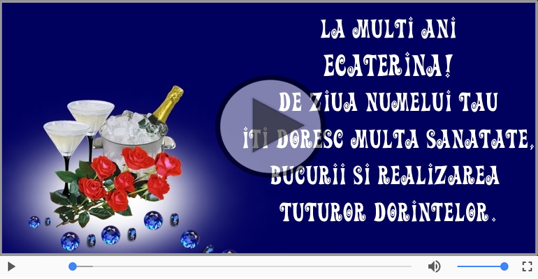 La multi ani de Sfanta Ecaterina!