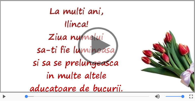 La multi ani, Ilinca!