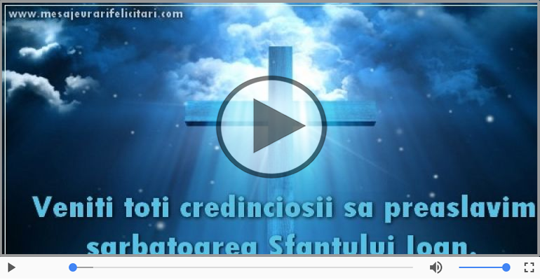 De Sfantul Ioan, La multi ani sarbatoritilor!