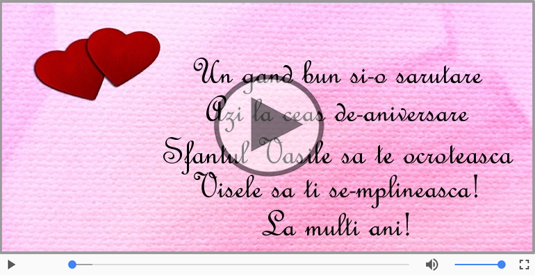 La multi ani cu sanatate de Sfantul Vasile!