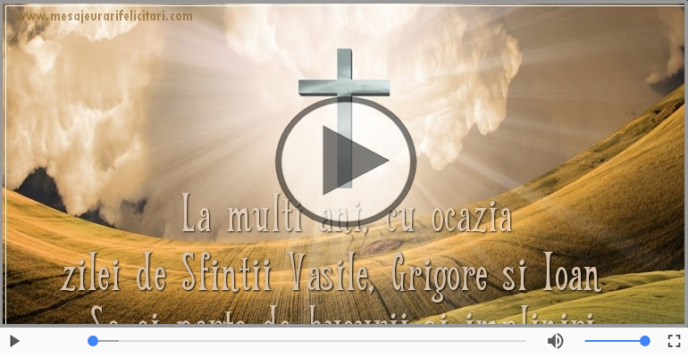Felicitare muzicala de Sfintii Vasile, Grigore si Ioan!