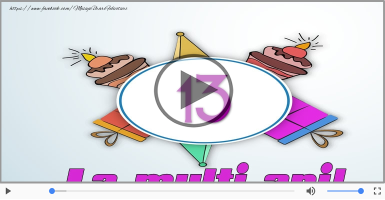 La multi ani, 13 ani!