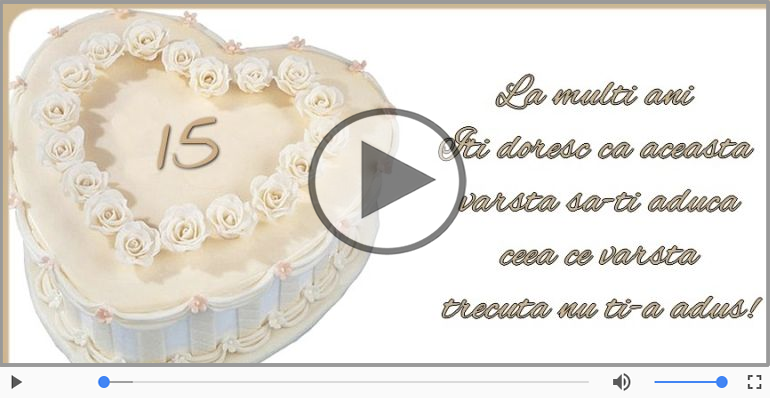 15 ani, La multi ani!