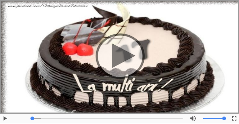 La multi ani 17 ani! Melodia: La multi ani versiunea originala!