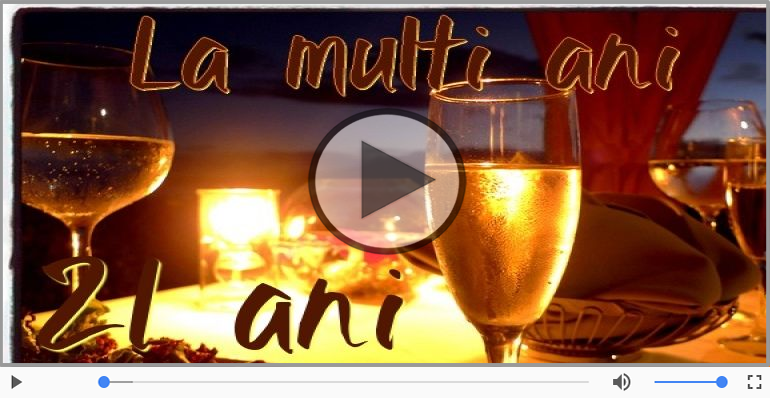 La multi ani, 21 ani!