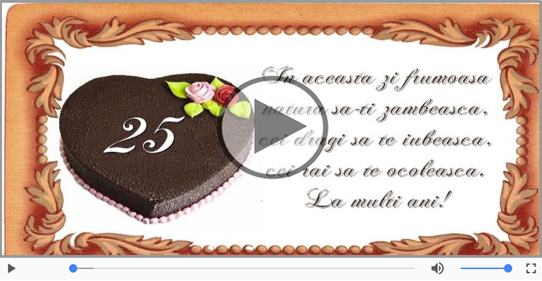 Happy Birthday, 25 ani!
