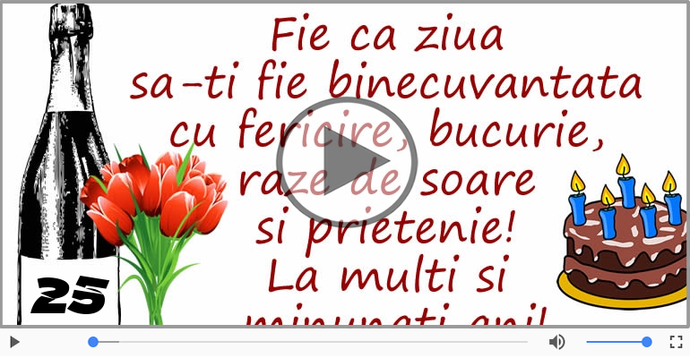 25 ani, La multi ani!