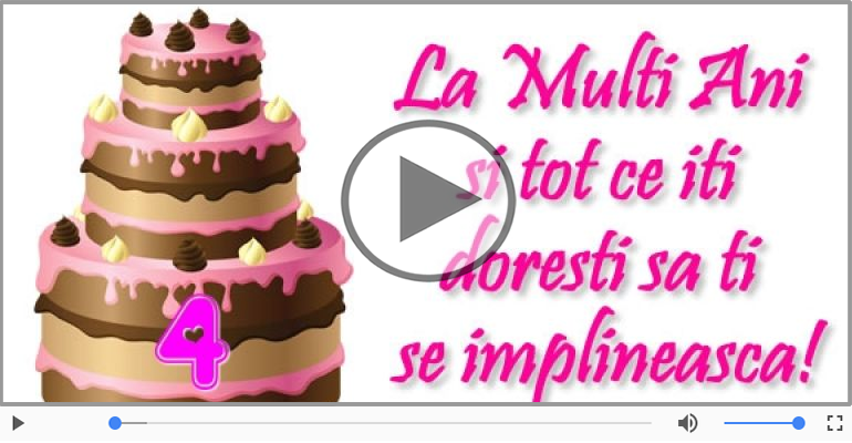 La multi ani 4 ani! Melodia: La multi ani versiunea originala!