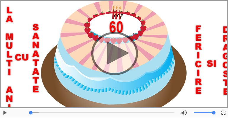 La multi ani 60 ani! Melodia: La multi ani versiunea originala!