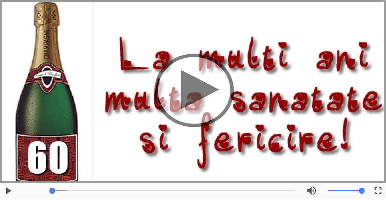 La multi ani, 60 ani!