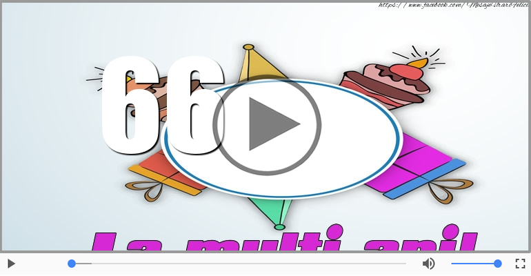 La multi ani, 66 ani!