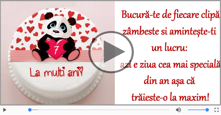 7 ani, La multi ani!