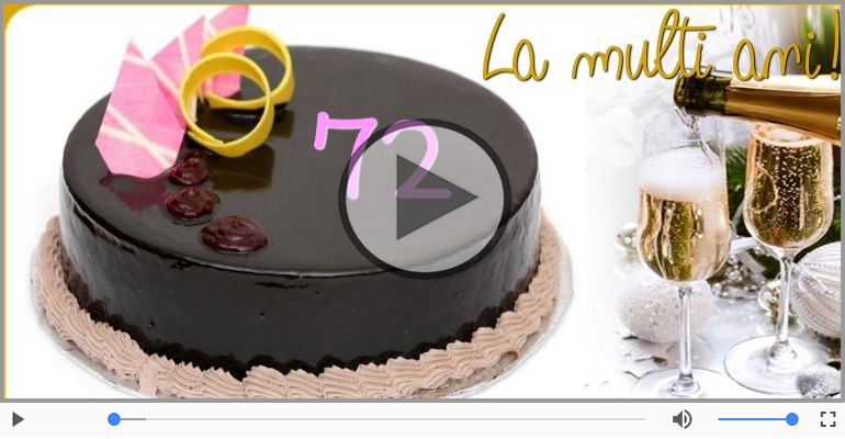 72 ani, La multi ani!