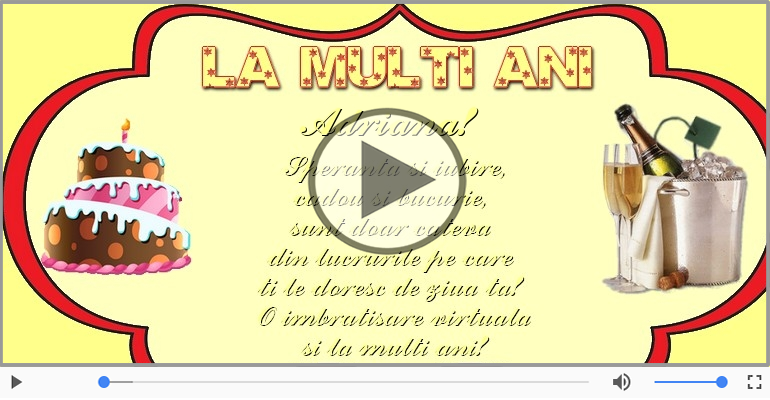 La multi ani, Adriana!
