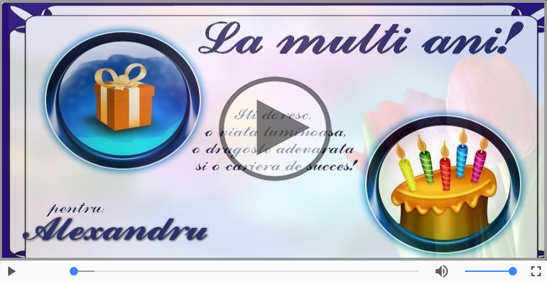 La multi ani, Alexandru!