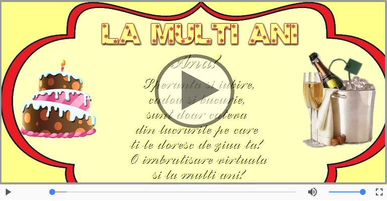 Felicitare muzicala de zi de nastere - La multi ani Ana!