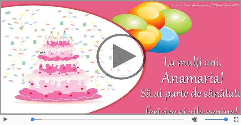 Happy Birthday to you, Anamaria!