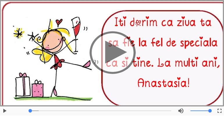 La multi ani cu sanatate, Anastasia!