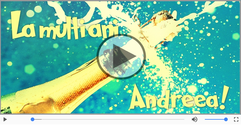 La multi ani, Andreea! Happy Birthday Andreea!