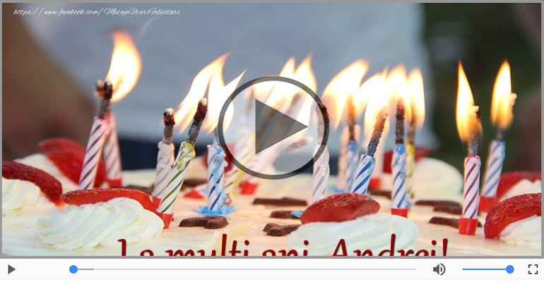 Felicitare muzicala - Happy Birthday Andrei!
