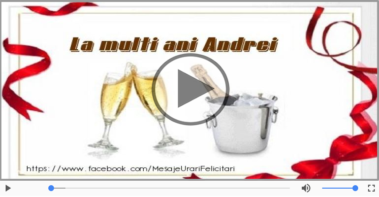 La multi ani, Andrei!