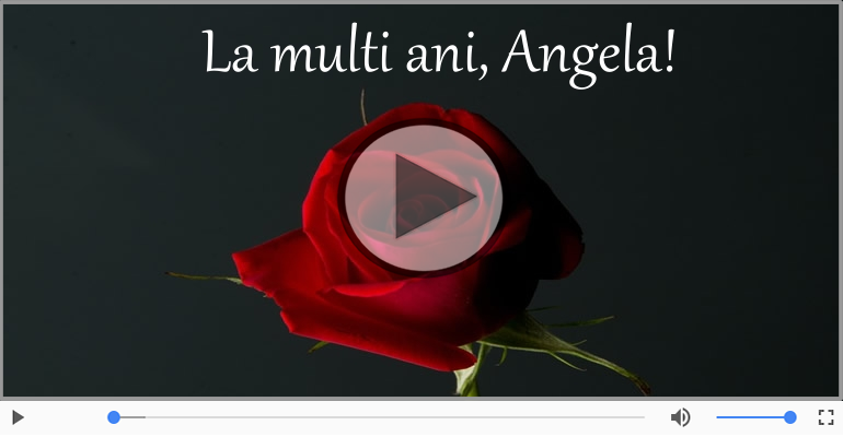 Felicitare muzicala de zi de nastere - La multi ani, Angela!