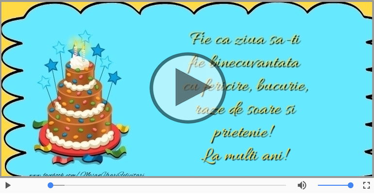 Fie ca ziua sa-ti fie binecuvantata ... La multi ani!