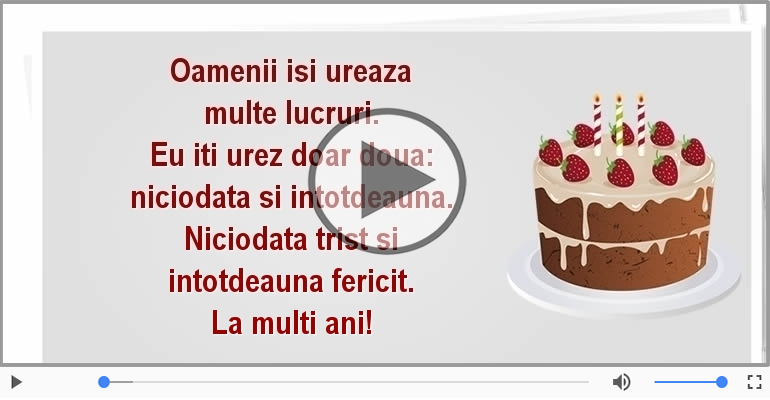 De ziua ta eu iti urez doar doua lucruri