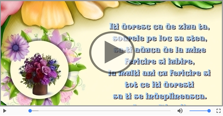 Iti doresc ca de ziua ta...