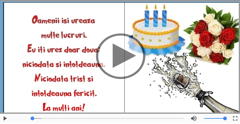 De ziua ta eu iti urez doar doua lucruri