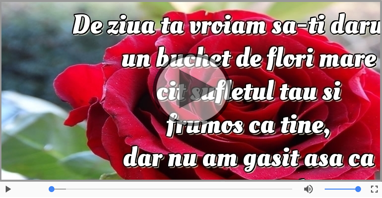 De ziua ta vroiam sa-ti daruiesc... La multi ani!